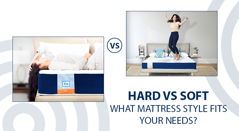 Hard Vs. Soft Mattress