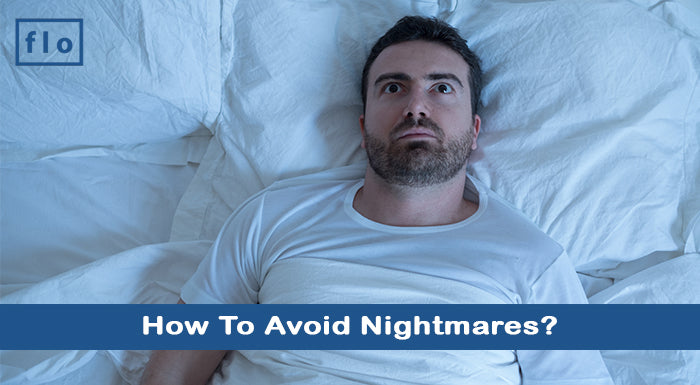 How To Avoid Nightmares